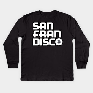 San Fran Disco Kids Long Sleeve T-Shirt